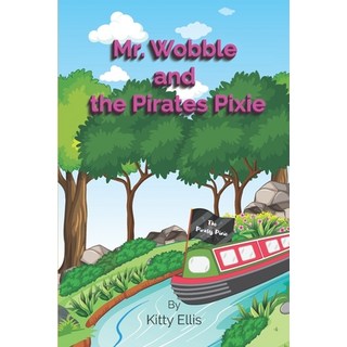 (英文圖書) Mr Wobble and the Pirates Pixie 平裝版, Independently Published, 英文