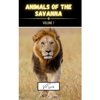 (英文圖書) Animals of the Savanna Volume 1 精裝版, Blurb, 英文