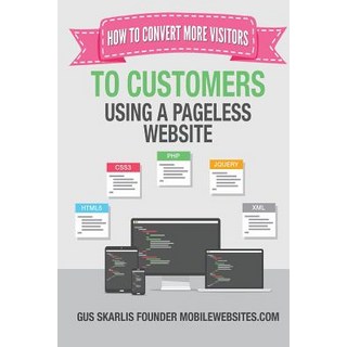 (英文圖書) The Official Guide To Pageless Websites: How To Convert More Visitors To Customers 平裝版, Createspace Independent Pub..., 英文