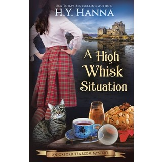 (英文圖書) A High Whisk Situation: The Oxford Tearoom Mysteries - Book 12 平裝版, H.Y. Hanna - Wisheart Press, 英文