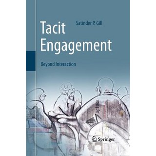 (英文圖書) Tacit Engagement: Beyond Interaction 平裝版, Springer, 英文