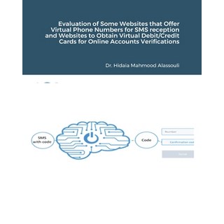 Evaluation of Some SMS Verification Services and Virtual Credit Cards Services for Online Accounts V... 平裝版, Blurb, 英文