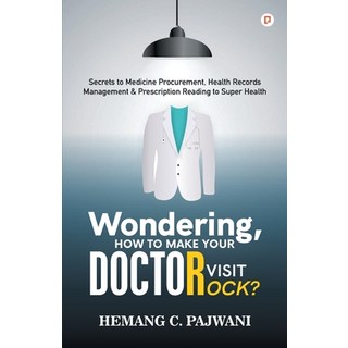 (英文圖書) Wondering How To Make Your Doctor Visit Rocks? 平裝版, Gullybaba Publishing House ..., 英文