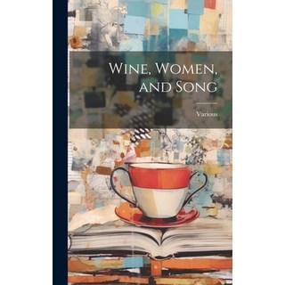 (英文圖書) Wine Women and Song 精裝版, Legare Street Press, 英文