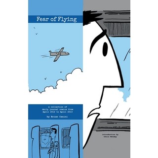 (英文圖書) Fear of Flying: A Collection of Daily Journal Comics from April 2012 to April 2013 平裝版, Lulu.com, 英文