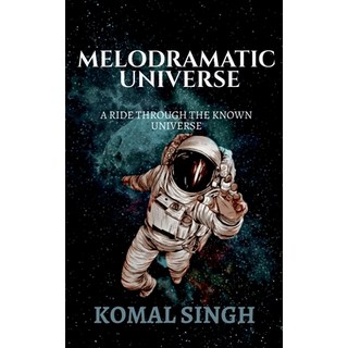 (英文圖書)Melodramatic Universe 平裝版, Notion Press, 英文