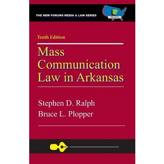 (英文圖書) Mass Communication Law in Arkansas 10th Edition 平裝版, New Forums Press, 英文