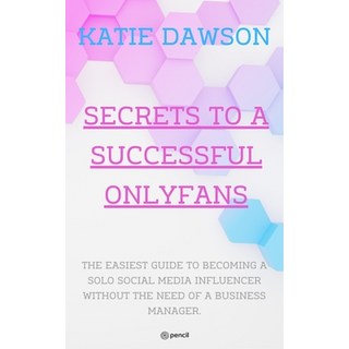 (英文圖書) Secrets to a Successful Onlyfans 平裝版, Pencil (One Point Six Techn..., 英文