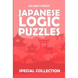 (英文圖書) Japanese Logic Puzzles: Kakuro 10x10 Puzzles 平裝版, Independently Published, 英文