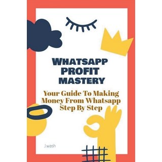 (英文圖書) Whatsapp Profit mastery 平裝版, Jwash, 英文