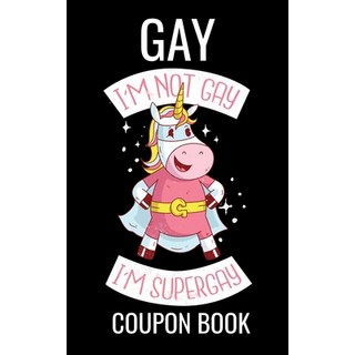 Gay Coupon Book: Cute Couple Gifts For Gay Boyfriend Men Husband -Funny Sex Vouchers For Gay Coupl... 平裝版, Independently Published, 英語
