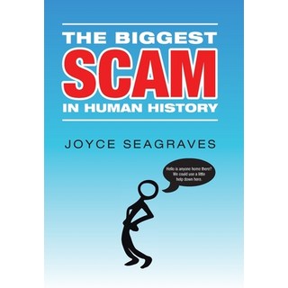 The Biggiest Scam in Human History 精裝版, Xlibris Us, 英文