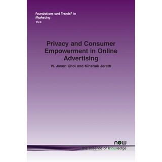 (英文圖書) Privacy and Consumer Empowerment in Online Advertising 平裝版, Now Publishers, 英文