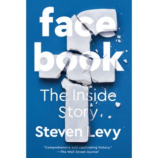 Facebook: The Inside Story 平裝版, Blue Rider Press, 英文