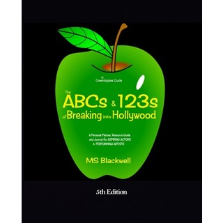 The ABCs & 123s of Breaking into Hollywood 平裝版, Ground Floor Publishing, 英文