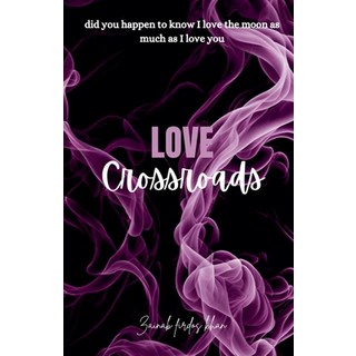 (英文圖書)Love crossroads 平裝版, Zainab Firdos Khan, 英文