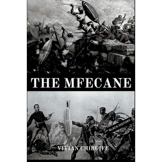 (英文圖書) The Mfecane: Untold History Of Southern Africa 平裝版, Independently Published, 英文