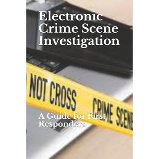 (英文圖書) Electronic Crime Scene Investigation: A Guide for First Responders 平裝版, Independently Published, 英文