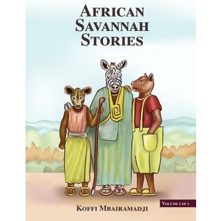 (英文圖書)African Savannah Stories: Volume 2 of 2 平裝版, Authorhouse, 英文