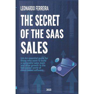 (英文圖書) The Secret of Saas Sales 平裝版, Independently Published, 英文