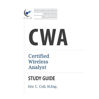 (英文圖書) TCO CWA Certified Wireless Analyst Study Guide 平裝版, Teracom Training Institute, 英文