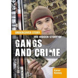 (英文圖書)The Hidden Story of Gangs and Crime Library Binding, Rosen Central, 英文, 圖書館裝訂