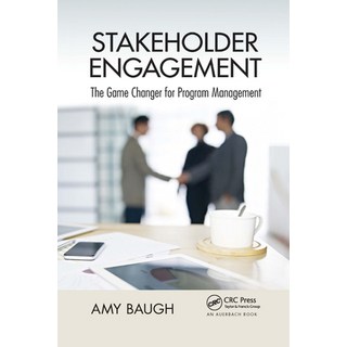 (英文圖書) Stakeholder Engagement: The Game Changer for Program Management 平裝版, Auerbach Publications, 英文