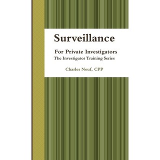 Surveillance for Private Investigators 平裝版, Lulu.com, 英文