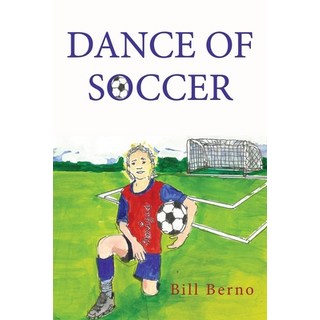 (英文圖書) Dance of Soccer 平裝版, 1st World Publishing, 英文