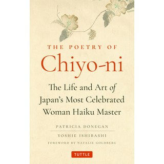 (英文圖書) The Poetry of Chiyo-Ni: The Life and Art of Japan's Most Celebrated Woman Haiku... 精裝版, Tuttle Publishing, 英文