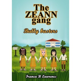 (英文圖書)The ZEANN gang Bully busters 平裝版, Lulu.com, 英文