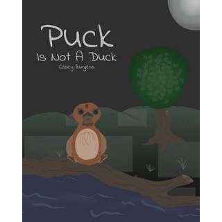 (英文圖書)Puck Is Not A Duck 平裝版, Independently Published, 英文