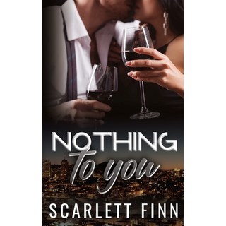 (英文圖書) Nothing to You: Frenemies-to-Lovers Billionaire Romance 平裝版, Moriona Press, 英文