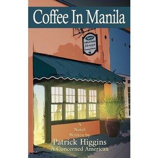 (英文圖書) Coffee In Manila 平裝版, For His Glory Production Co..., 英文