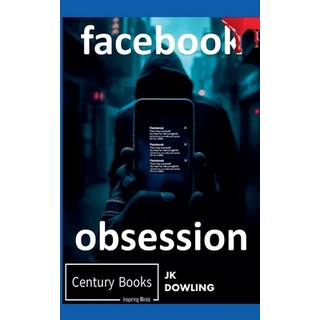(英文圖書) Facebook Obsession 平裝版, Century Books, 英文