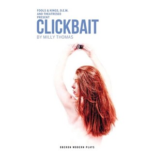 (英文圖書) Clickbait 平裝版, Oberon Books, 英文