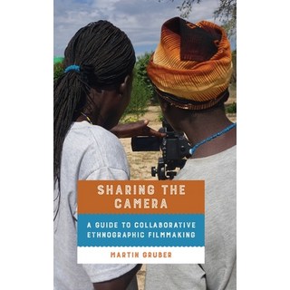 (英文圖書) Sharing the Camera: A Guide to Collaborative Ethnographic Filmmaking 精裝版, Sean Kingston Publishing, 英文