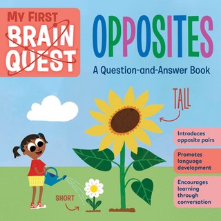 (英文圖書)My First Brain Quest Opposites: A Question-And-Answer Book Board Books, Workman Kids, 英文, 硬頁書