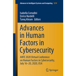 Advances in Human Factors in Cybersecurity: Ahfe 2020 Virtual Conference on Human Factors in Cyberse... 平裝版, Springer, 英文