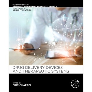 Drug Delivery Devices and Therapeutic Systems 平裝版, Academic Press, 英文