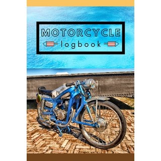 (英文圖書) Motorcycle Logbook: Accessories For Men Travel Log Books Bike Mile Tracker (Motorcycle Gifts) 平裝版, Independently Published, 英文