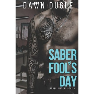 (英文圖書) Saber Fool's Day: Saber Sisters Book 4 平裝版, Independently Published, 英文