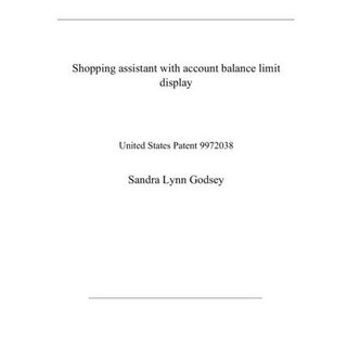 Shopping assistant with account balance limit display: United States Patent 9972038 平裝版, Independently Published, 英語