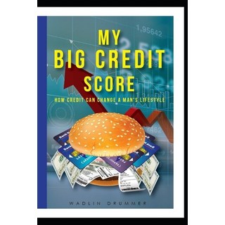 My Big Credit Score 平裝版, Independently Published, 英文