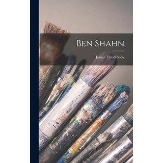 (英文圖書) Ben Shahn 精裝版, Hassell Street Press, 英文