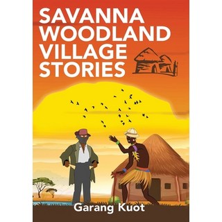 Savanna Woodland Village Stories 平裝版, Africa World Books Pty Ltd, 英文