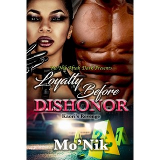 Loyalty Before Dishonor: Kaori's Revenge 平裝版, Independently Published, 英文