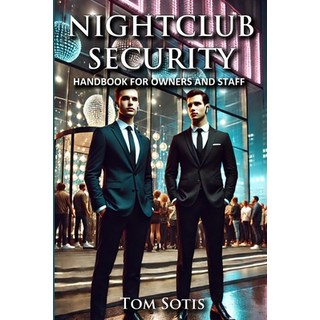 (英文圖書) Nightclub Security: Handbook for Owners and Staff 平裝版, Lulu.com, 英文