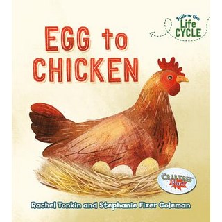 Egg to Chicken 精裝版, Crabtree Publishing Company, 英文