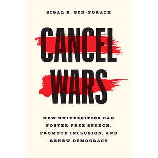 (英文圖書) Cancel Wars: How Universities Can Foster Free Speech Promote Inclusion and Renew Democracy 精裝版, University of Chicago Press, 英文